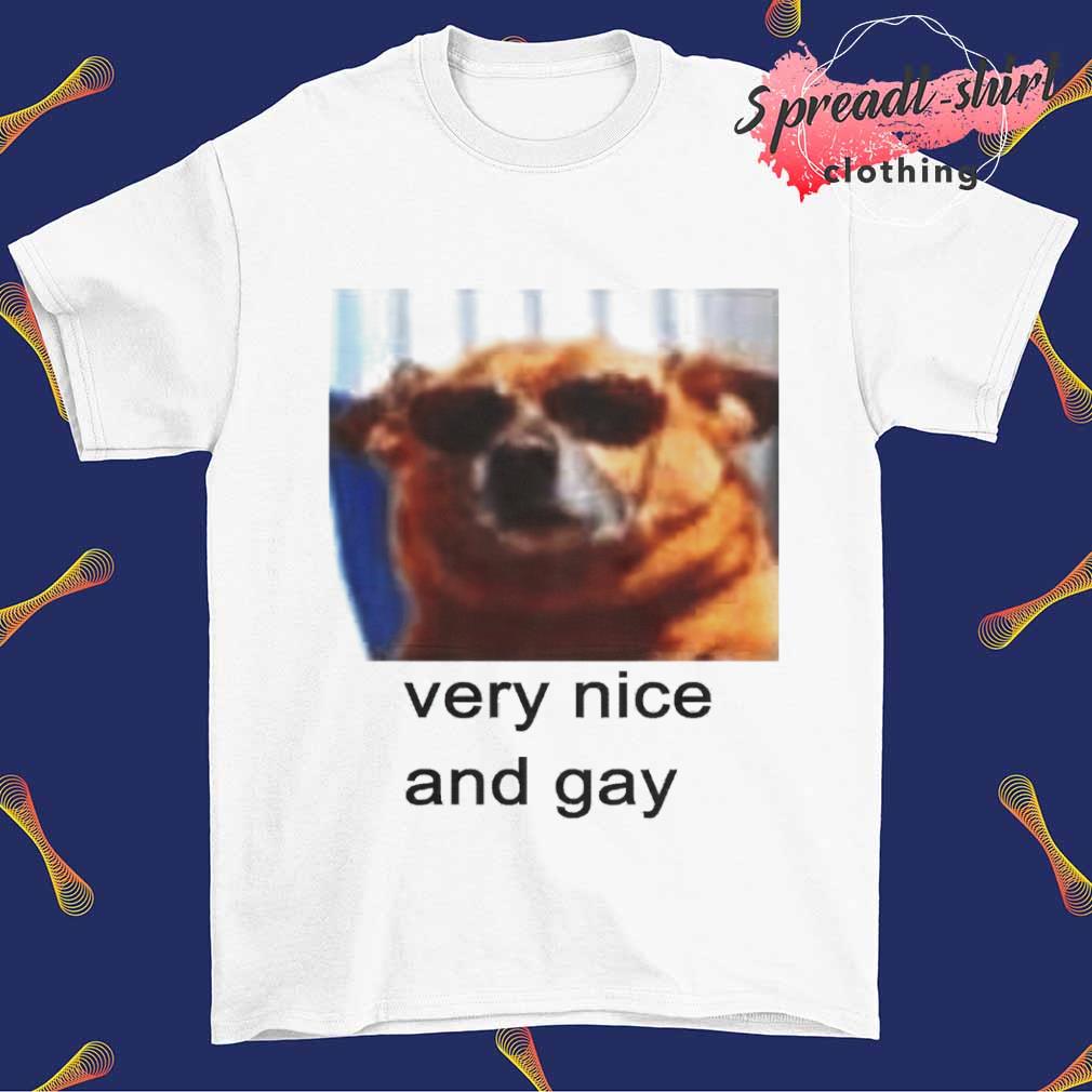 Dog Very nice and day shirt