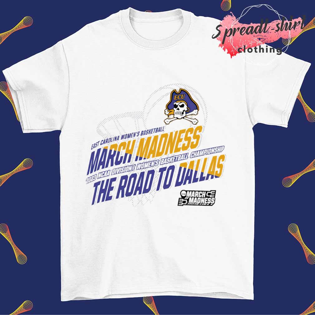 East Carolina Women's Basketball March Madness 2023 NCAA Division I Women's Basketball Championship shirt