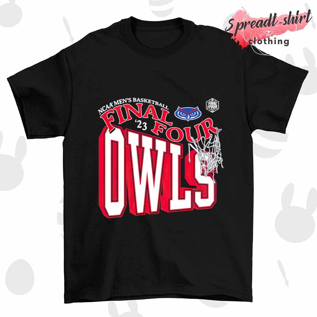 FAU Owls NCAA Men's Basketball Final Four March Madness 2023 shirt
