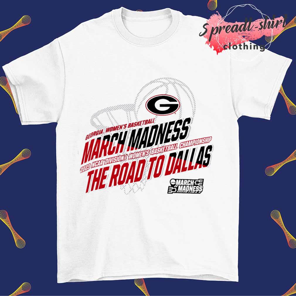 Georgia Women's Basketball March Madness 2023 NCAA Division I Women's Basketball Championship shirt