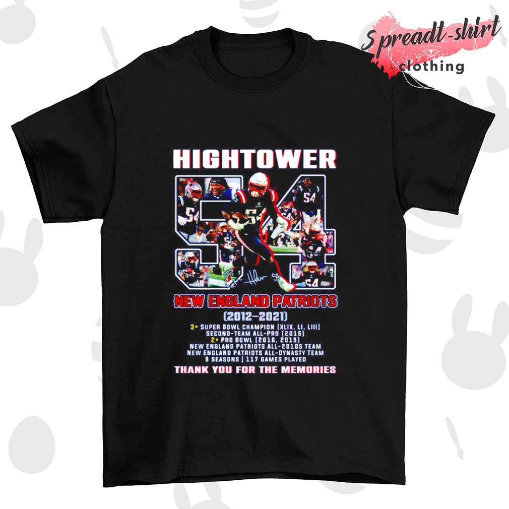 Hightower New England Patriots 2012 2021 Thank you for the memories signature T-shirt