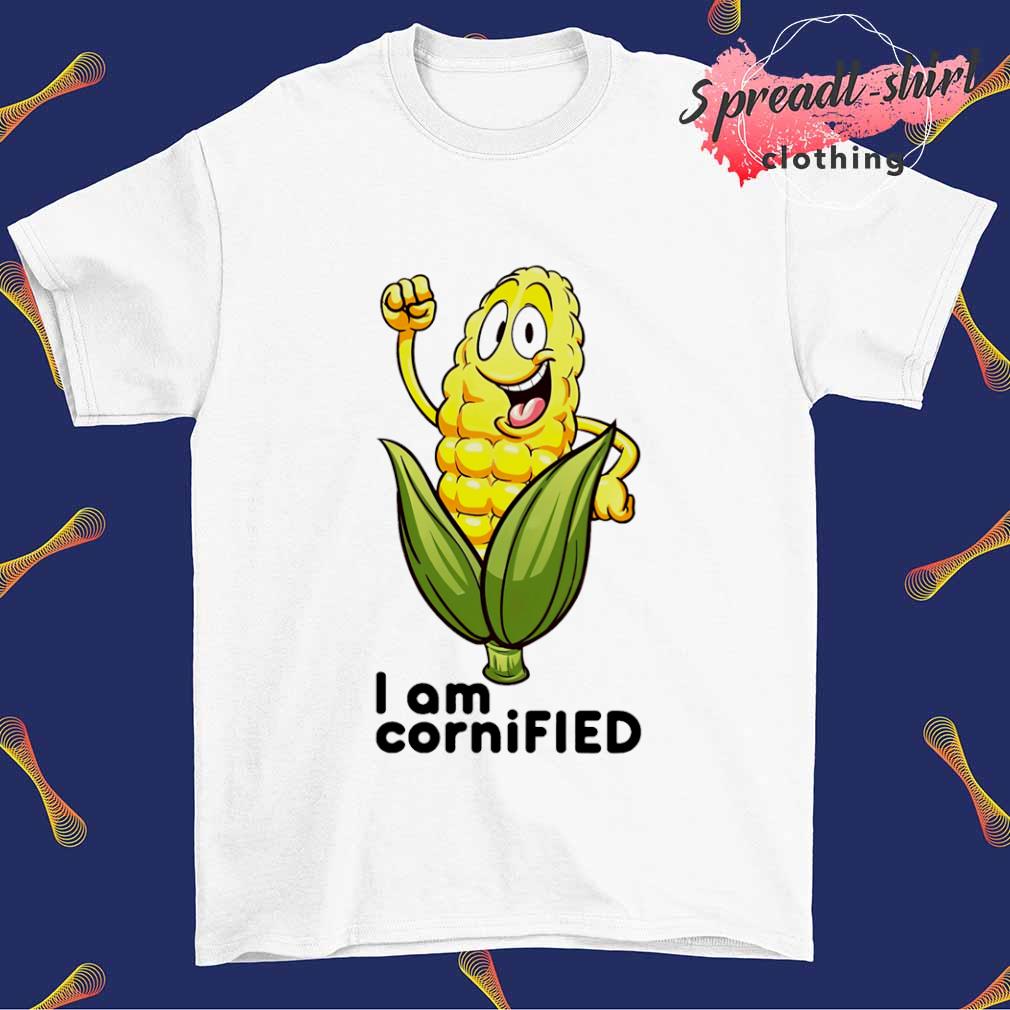 I am cornified T-shirt