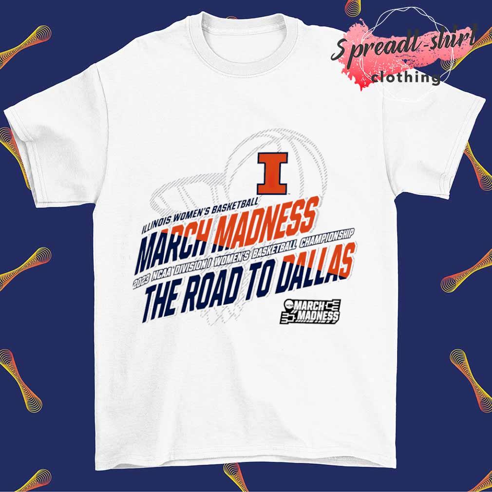 Illinois Women's Basketball March Madness 2023 NCAA Division I Women's Basketball Championship shirt