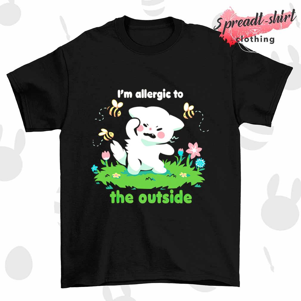 I'm Allergic to the Outside shirt