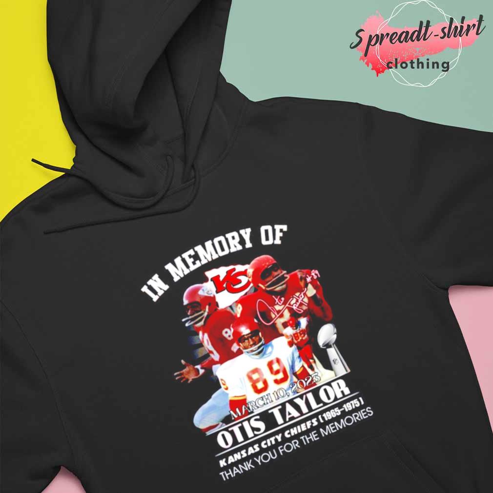 In memory of Otis Taylor thank you for the memories 2023 signature shirt,  hoodie, sweater, long sleeve and tank top