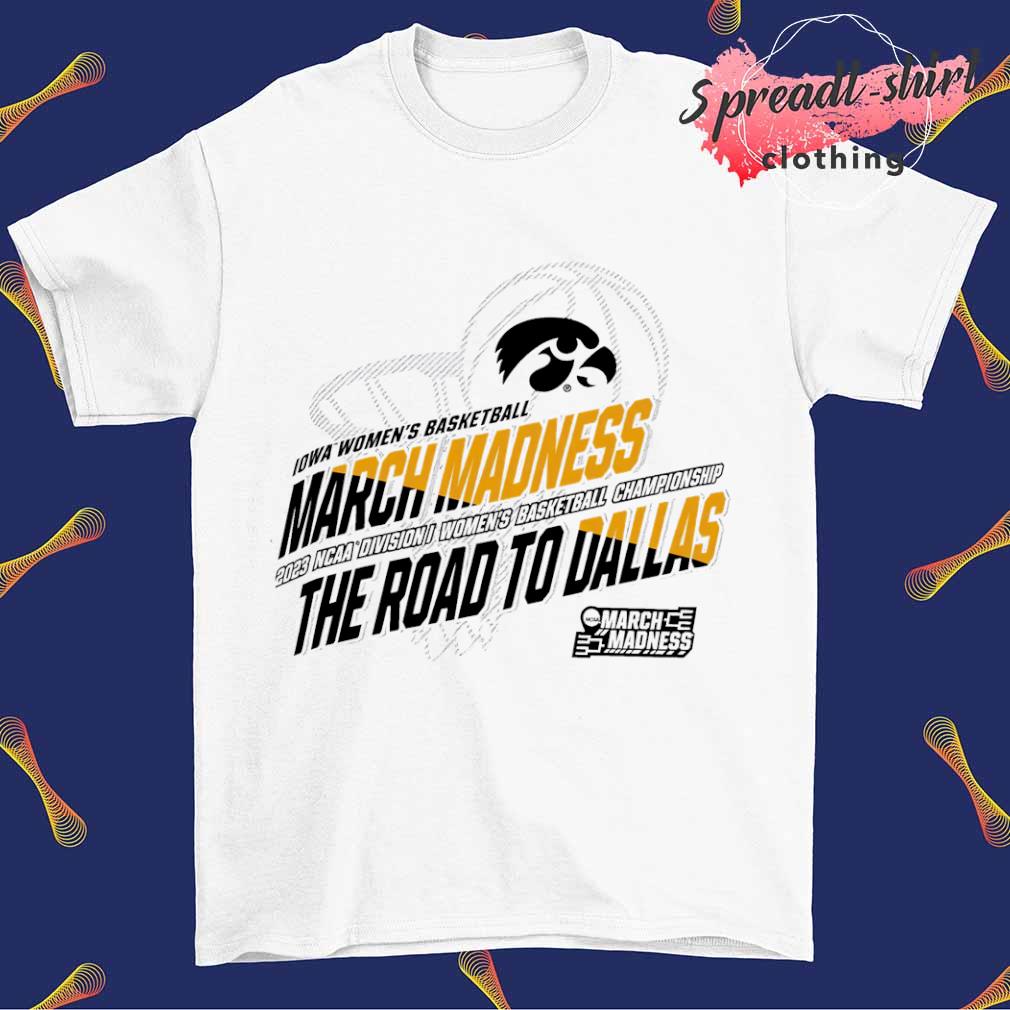 Iowa Women's Basketball March Madness 2023 NCAA Division I Women's Basketball Championship shirt