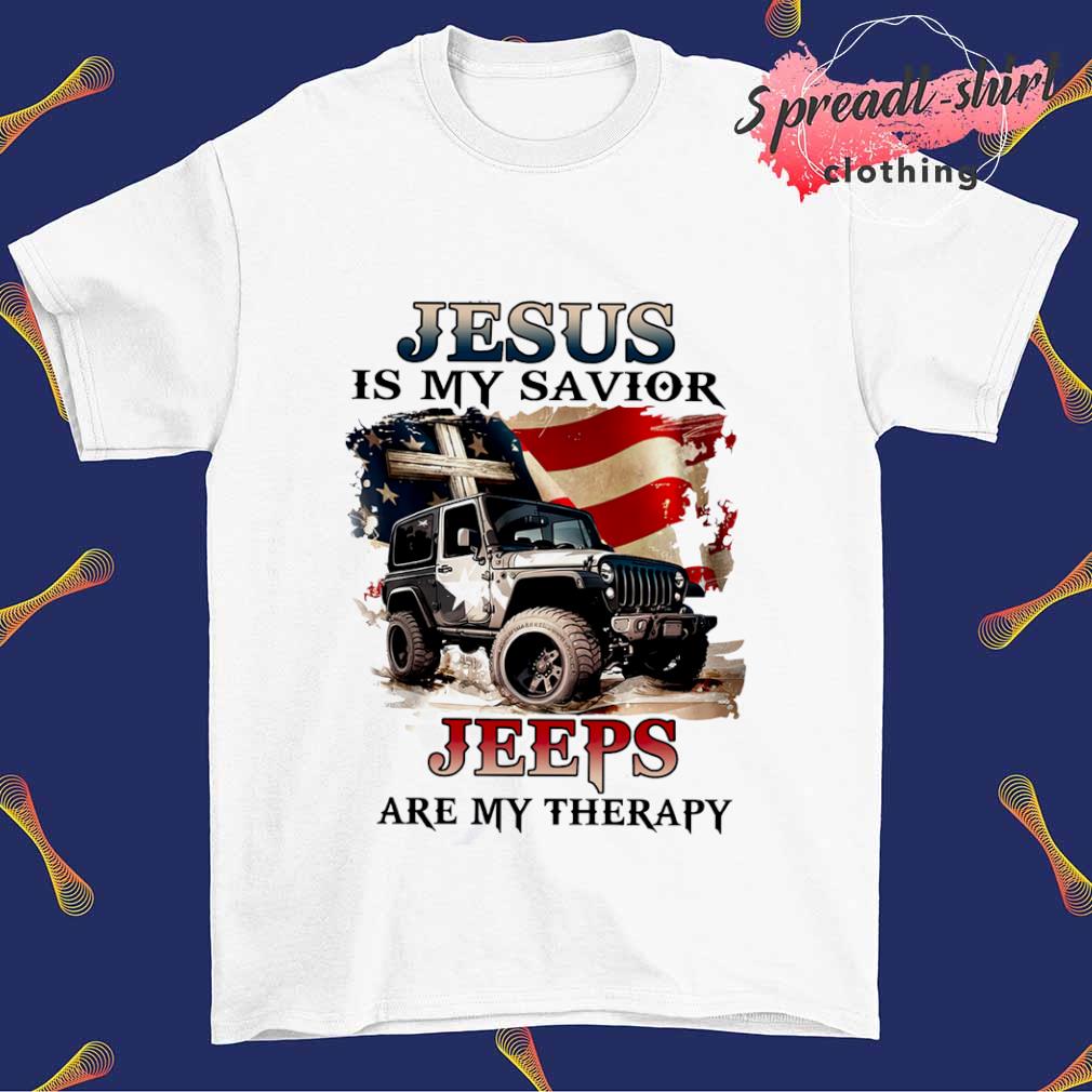 Jesus is my savior Jeeps are my therapy T-shirt