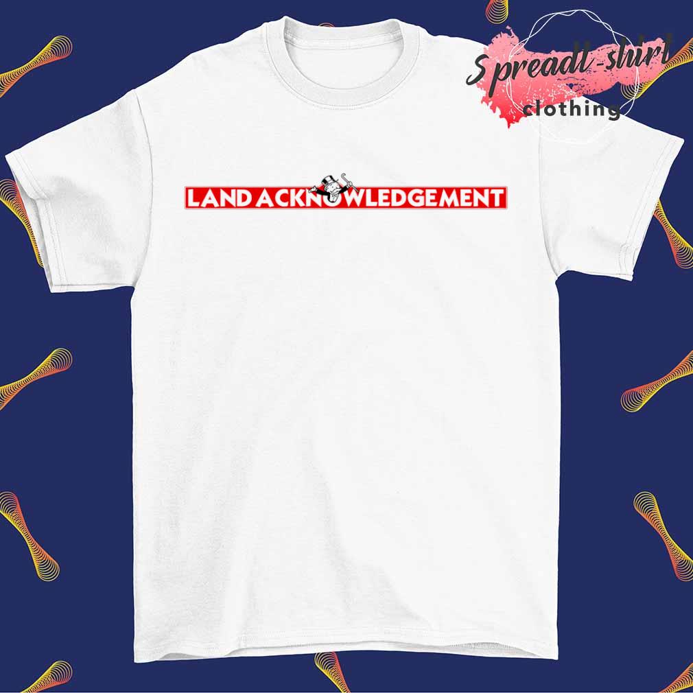 Land Acknowledgemenlogo shirt