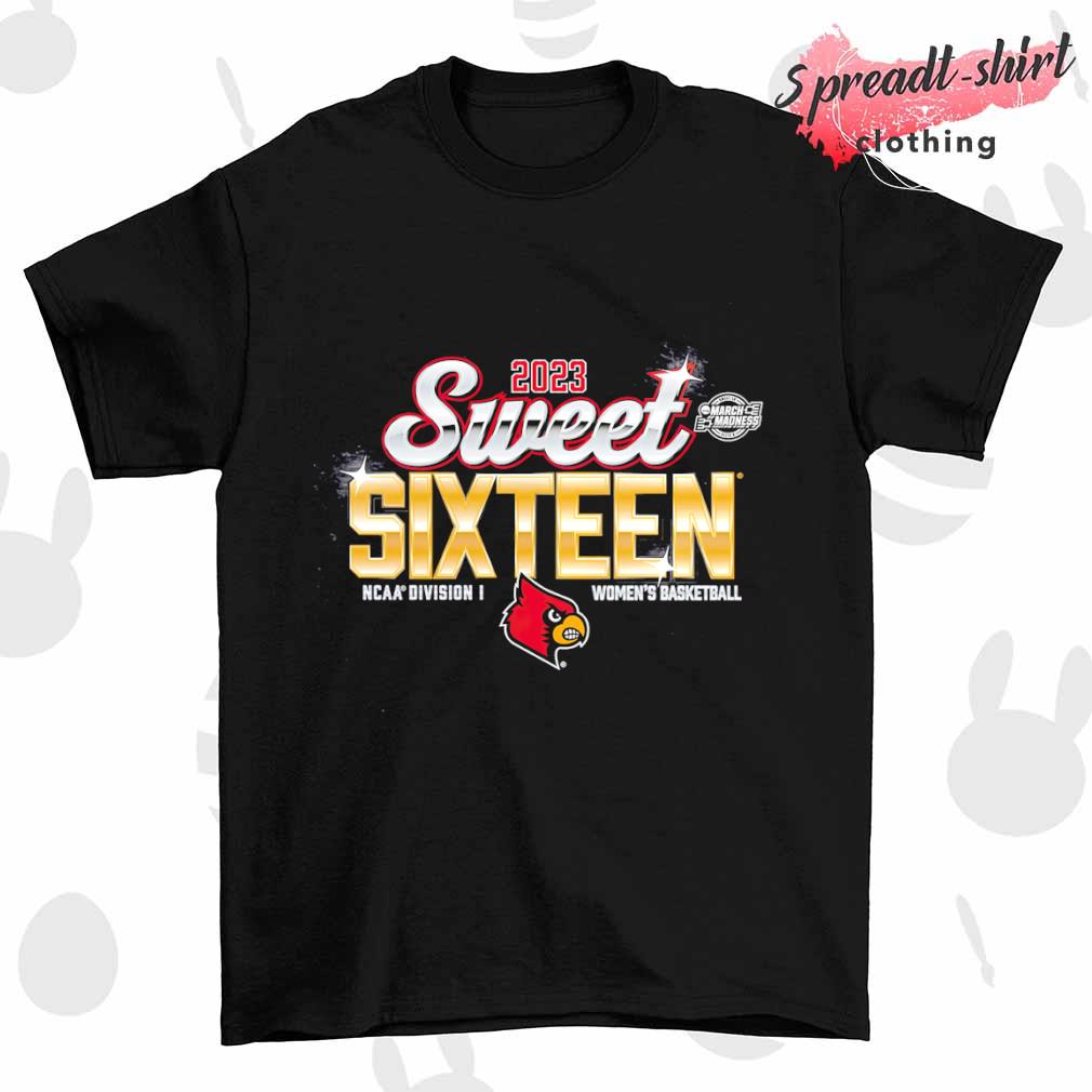 Louisville Cardinals 2023 Sweet 16 NCAA Division I Women's Basketball March Madness shirt