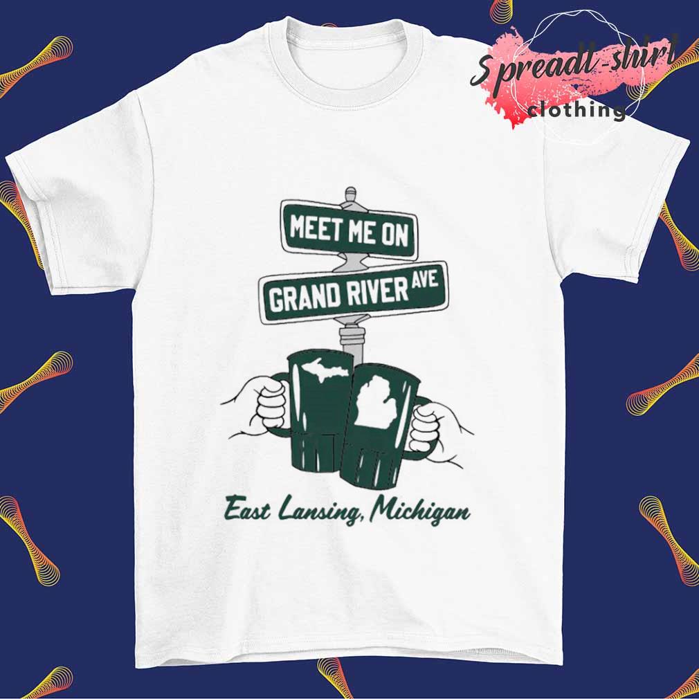 Meet me on grand river ave east lansing Michigan shirt