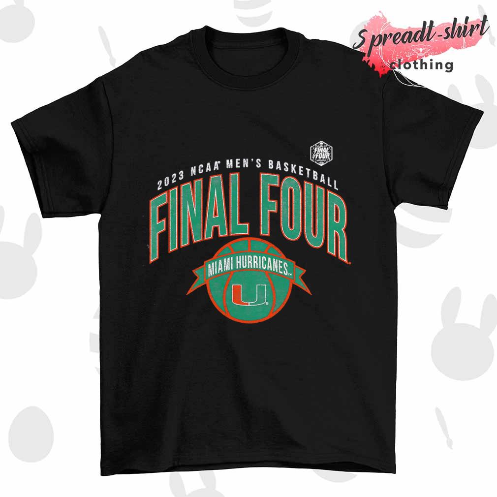 Miami Hurricanes March Madness 2023 NCAA Men's Basketball Final Four shirt