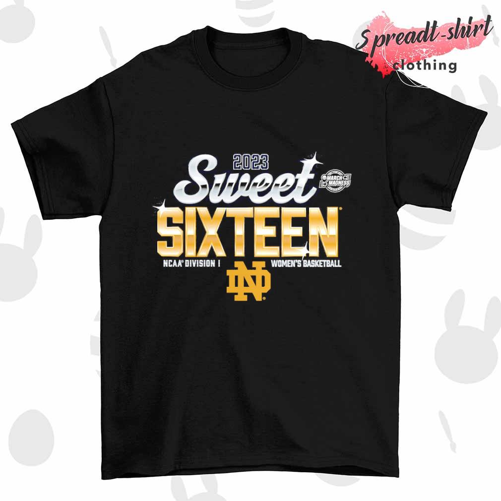 Notre Dame Fighting Irish Sweet 16 NCAA Women's Basketball 2023 March Madness shirt