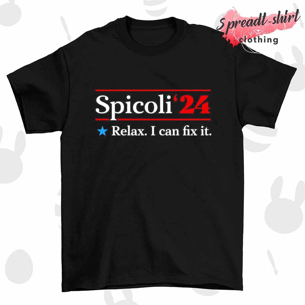 Spicoli 2024 relax I can fix it T-shirt