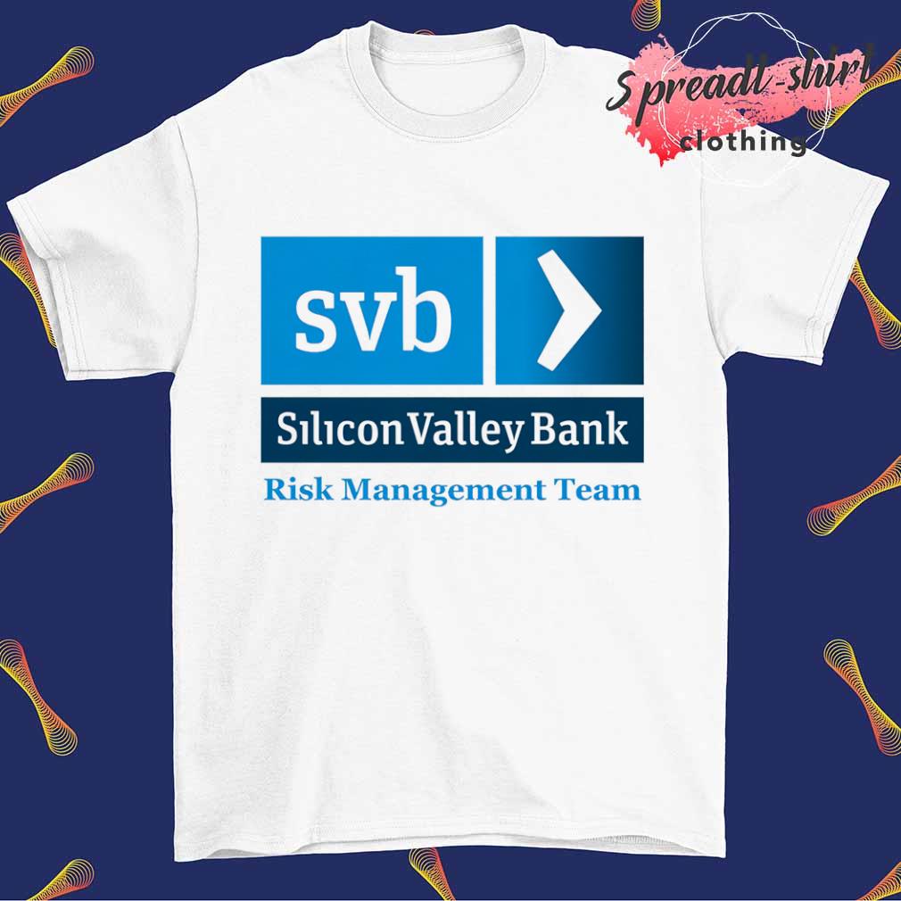 SVB Silicon Valley Bank Risk Management team shirt