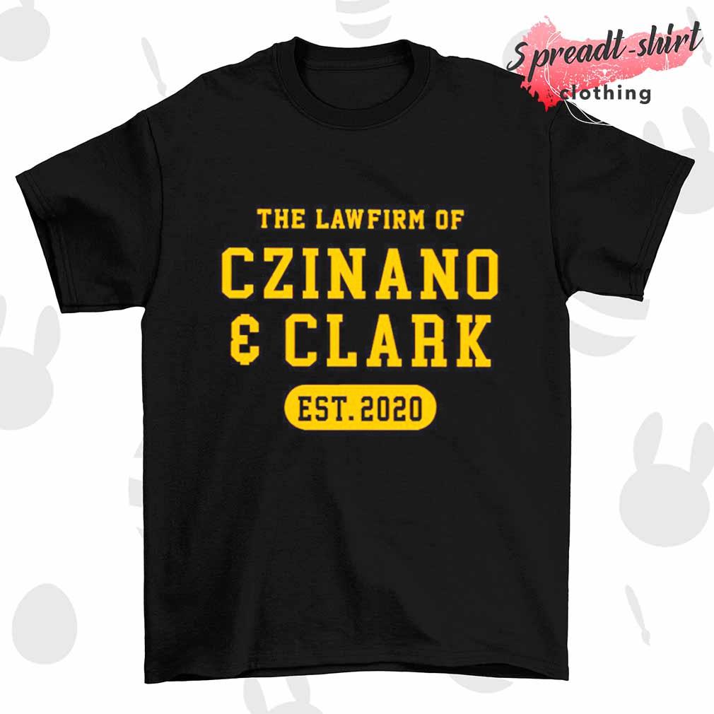 The law firm of czinano and clark shirt