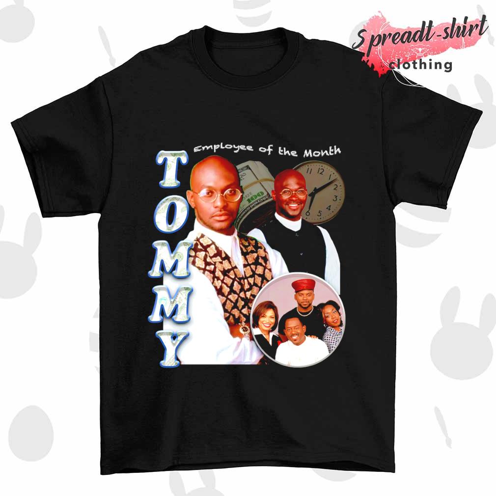 Tommy employee of the month shirt