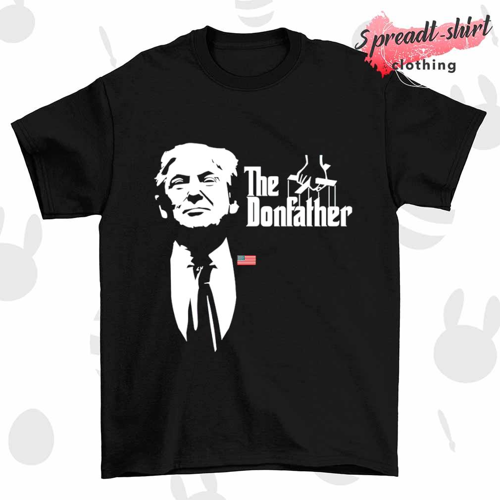 Trump the Donfather shirt