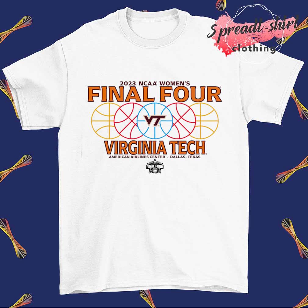 Virginia Tech 2023 NCAA Women's Final Four March Madness shirt
