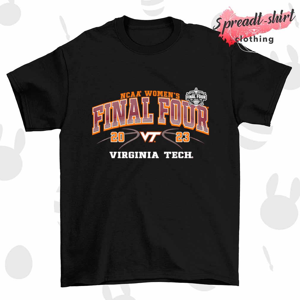 Virginia Tech Hokies Final Four 2023 NCAA Women's Basketball Tournament March Madness shirt