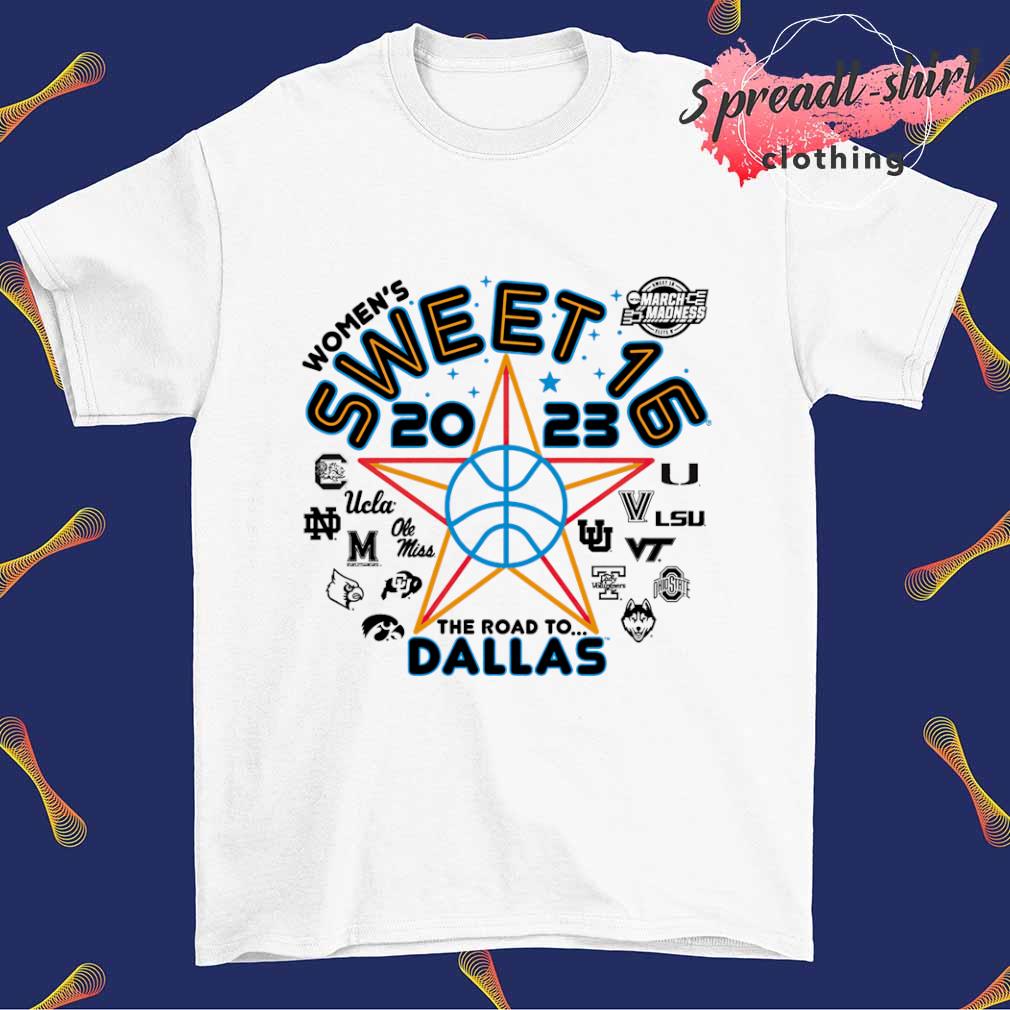 Women's Madness Sweet 16 Basketball Tournament March Madness Dallas 2023 shirt