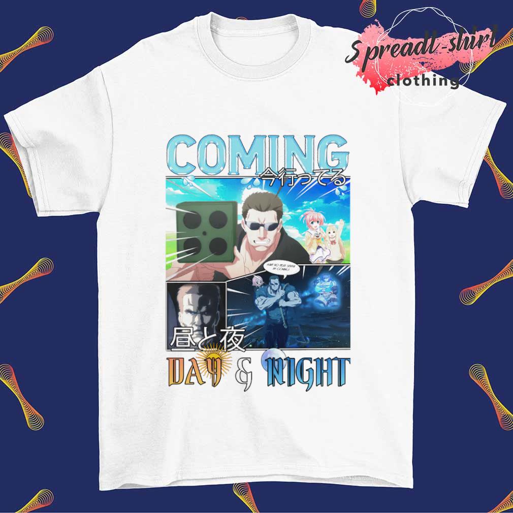 Coming day and night Anime shirt