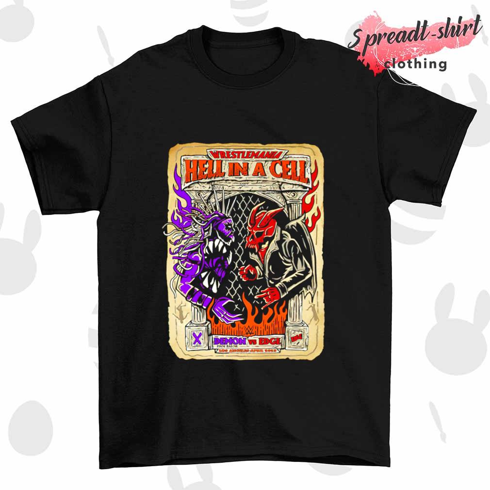 Demon vs Edge Wrestlemania hell in a cell T-shirt