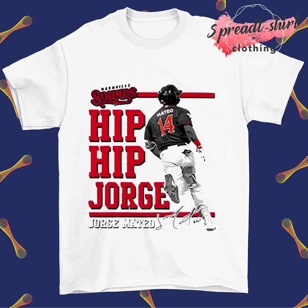 Hip Hip Jorge Mateo 14 Jorge Mateo signature shirt