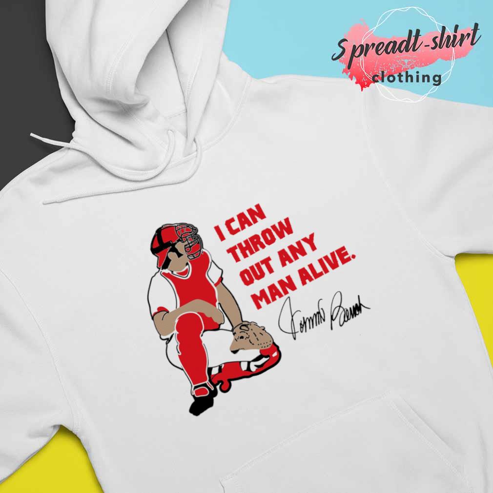 Johnny Bench I can throw out any man alive shirt, hoodie, sweater, long  sleeve and tank top