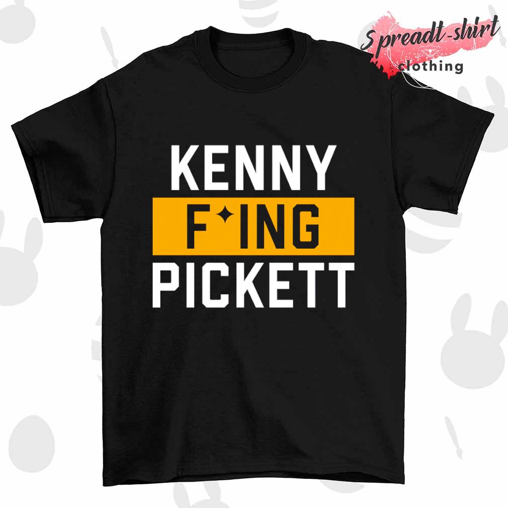 Kenny Fucking Pickett Pittsburgh Steelers shirt