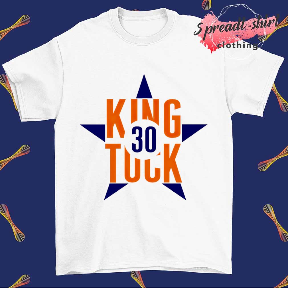 King Tuck 30 Houston Astros shirt, hoodie, sweater, long sleeve and tank top