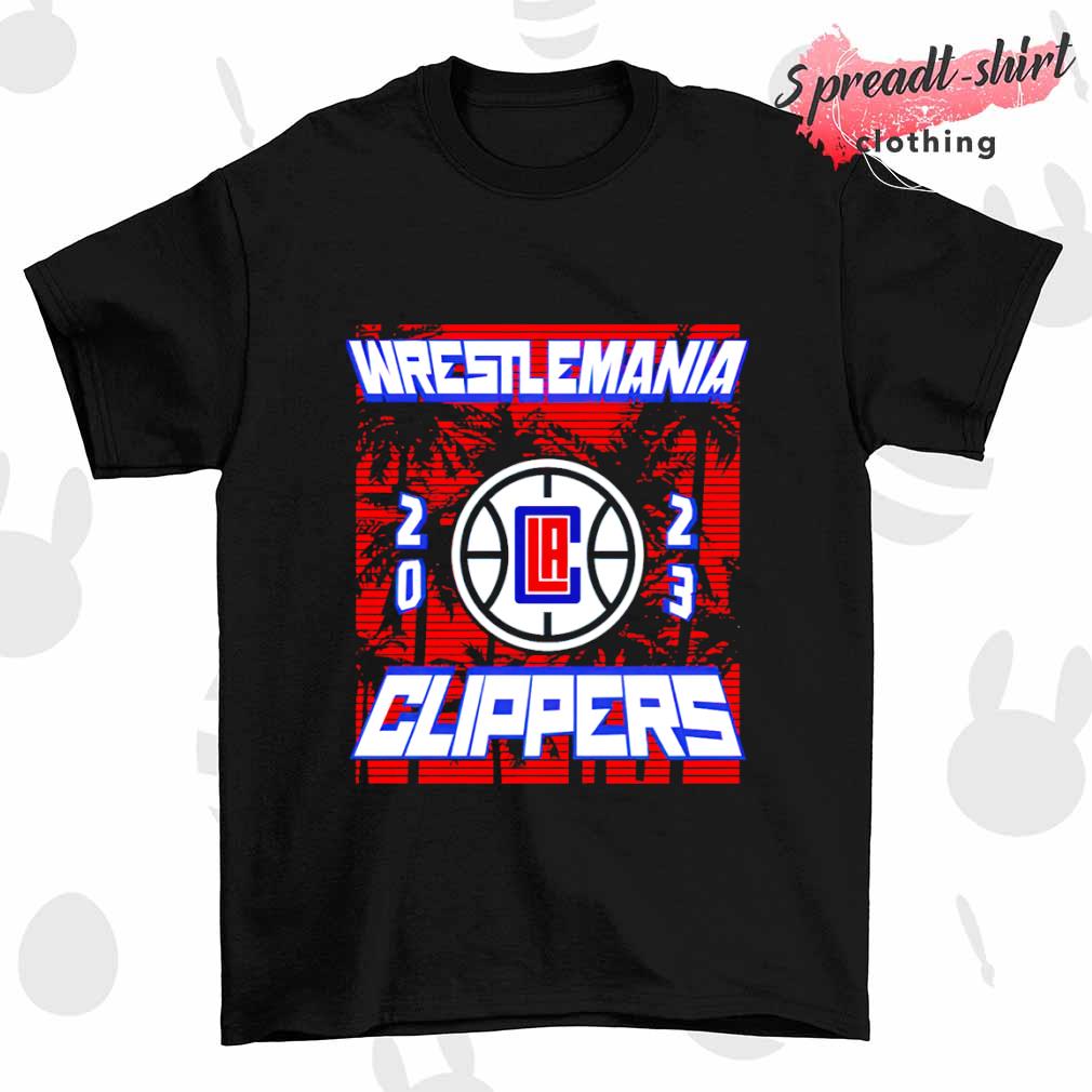 Los Angeles Clippers Wrestlemania 2023 shirt