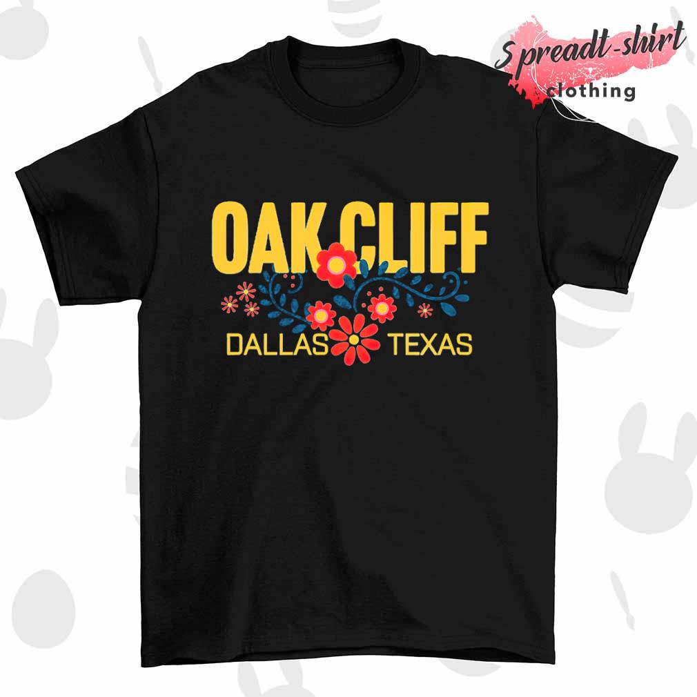 Oak cliff Dallas Texas shirt