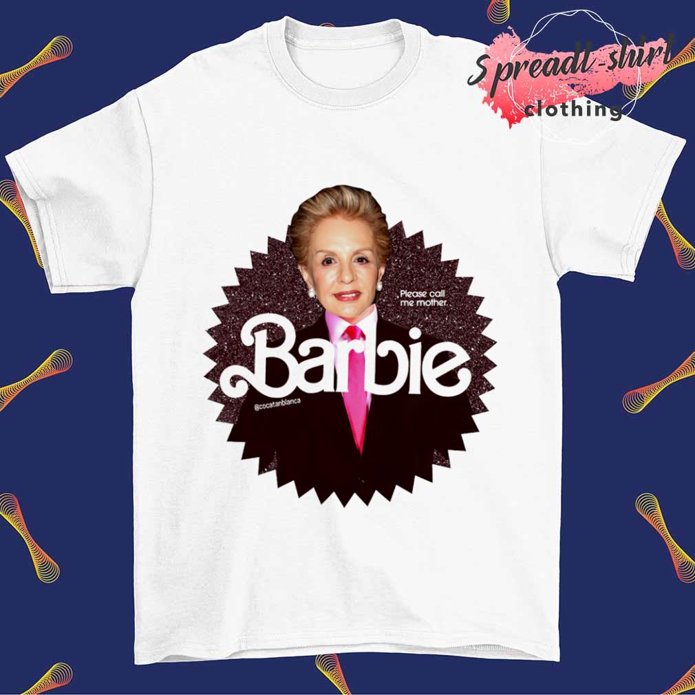 Please call me mother barbie shirt