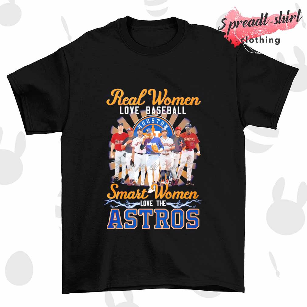 Real women love basketball smart women love the Houston Astros 2023 signature T-shirt