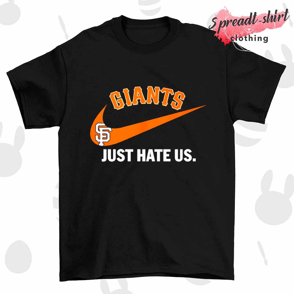 San Francisco Giants just hate US Nike shirt