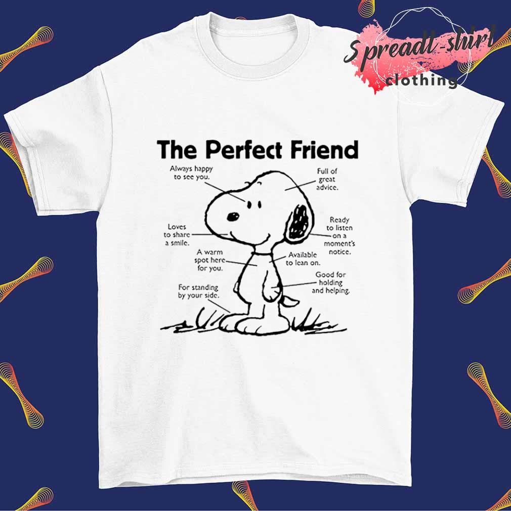 Snoopy The Perfect Friend shirt