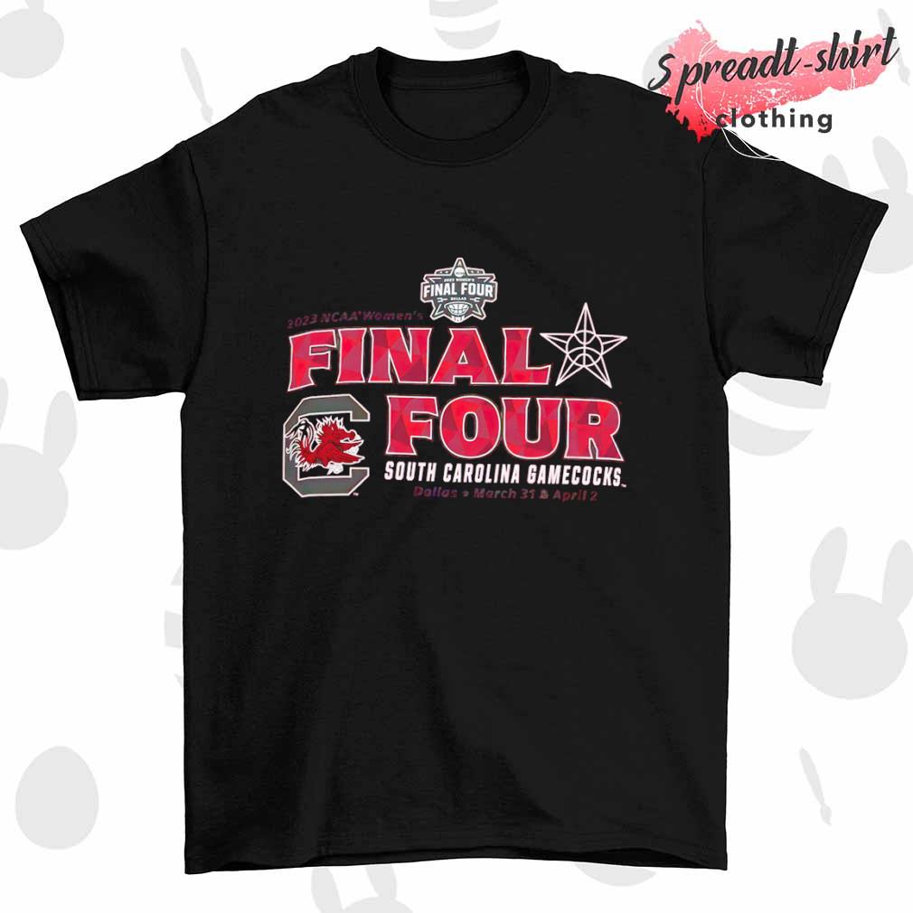 South Carolina Gamecocks 2023 NCAA Women's Final Four Dallas shirt