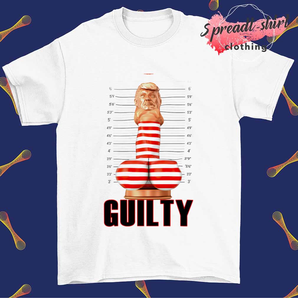 Trump Guilty shirt