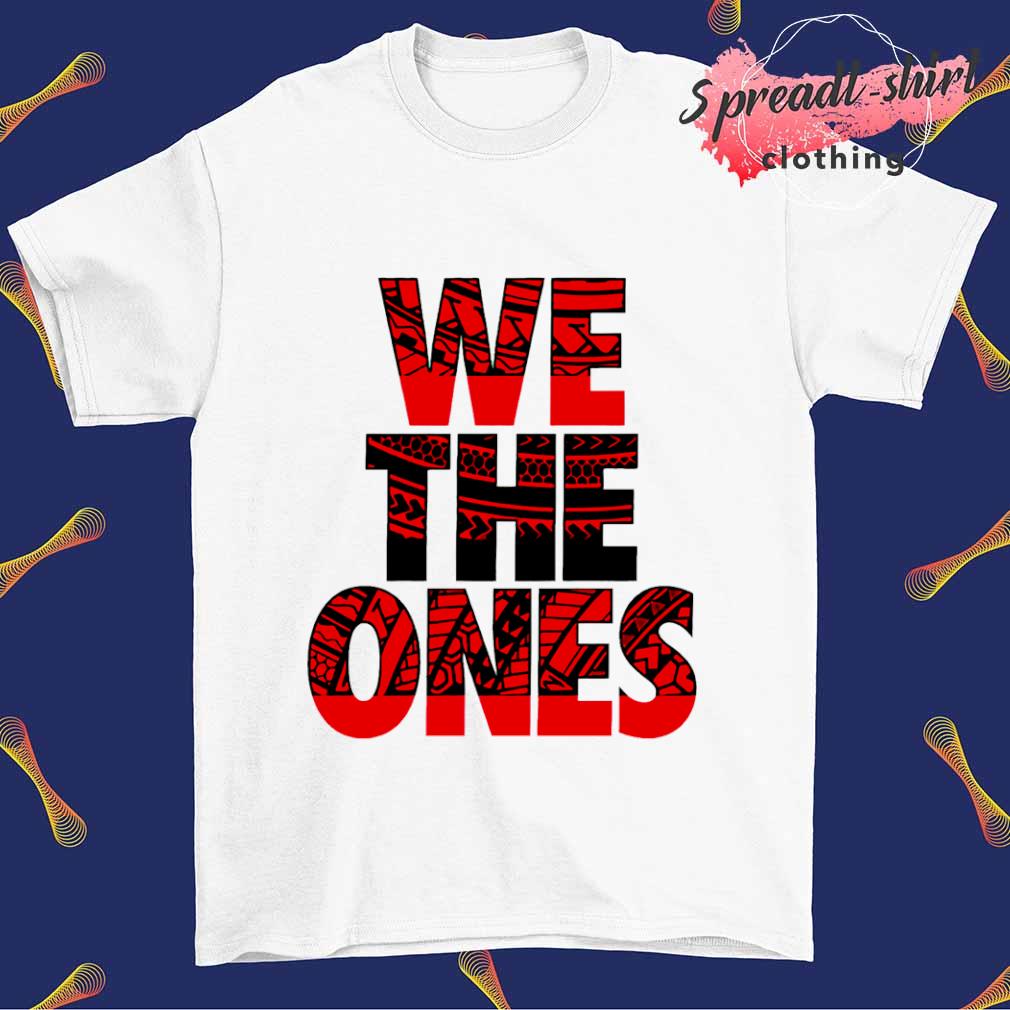 Usos we the ones shirt