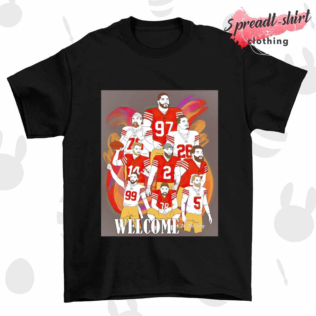 Welcome to the bay San Francisco 49ers shirt