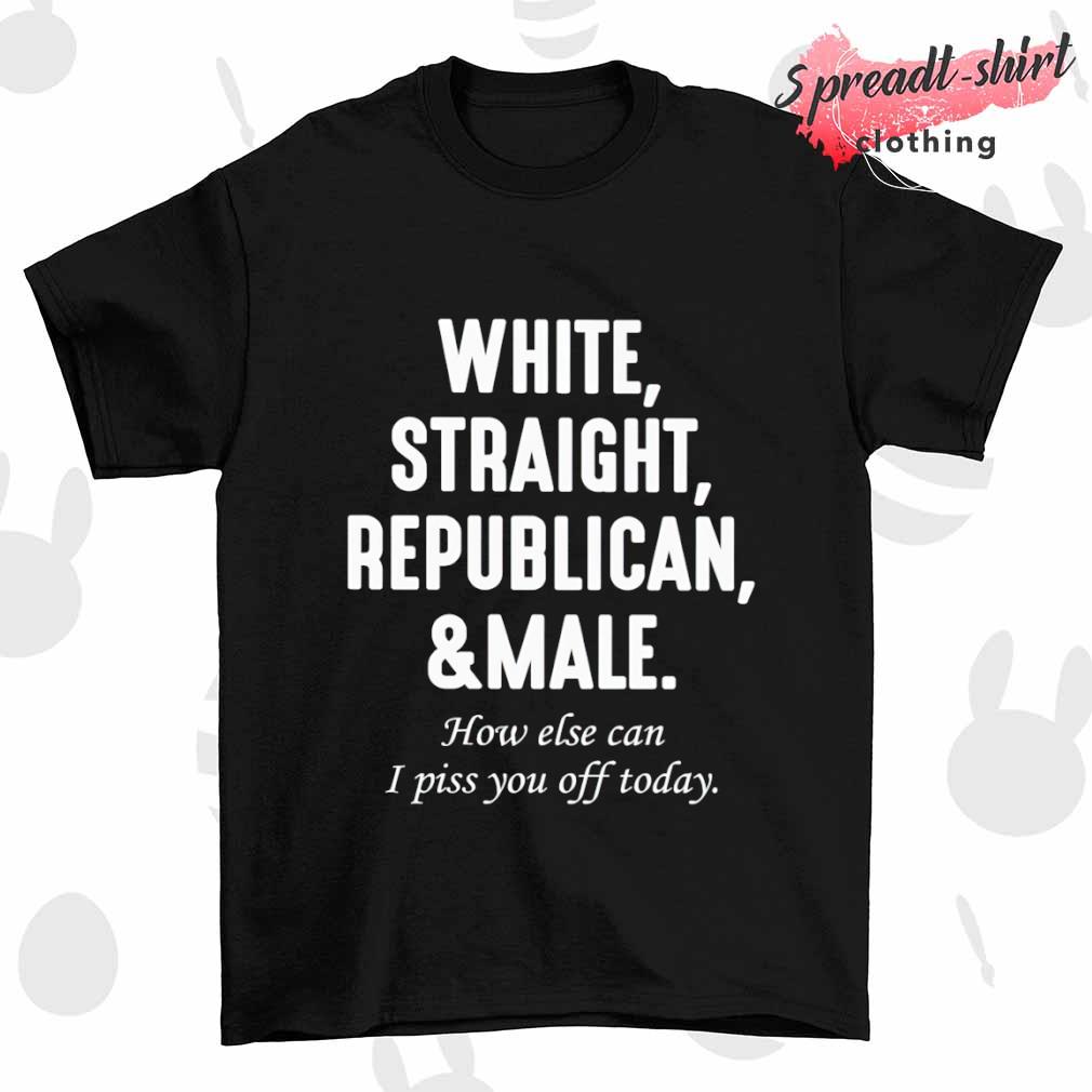 White Straight Republican and male MAGA shirt