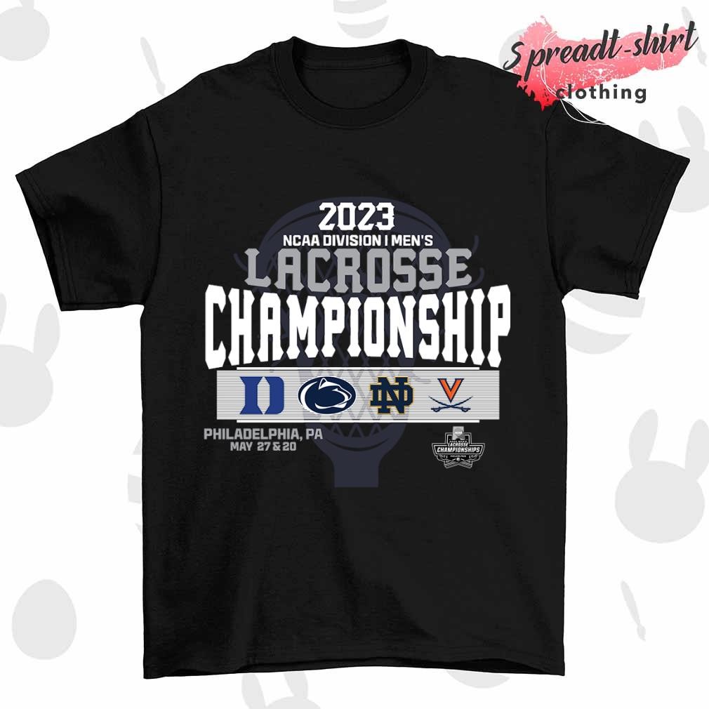 2023 NCAA Division I Men's Lacrosse Championship 4 Teams Philadelphia shirt