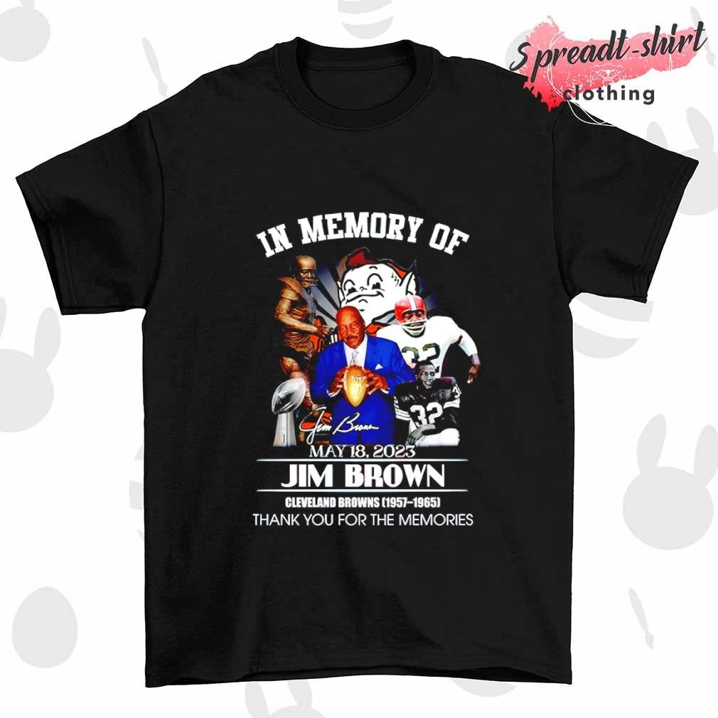 Jim Brown Cleveland Browns 1957-1965 thank you for the memories signature shirt