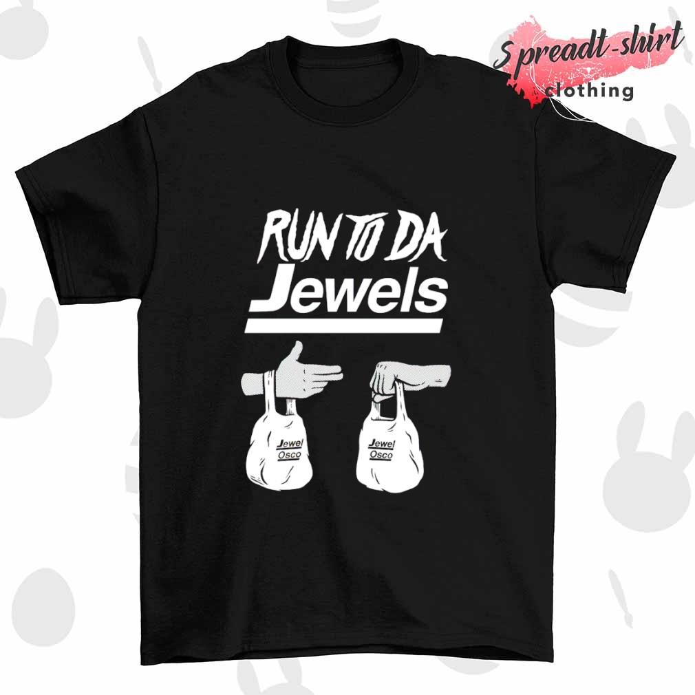 Run to Da Jewels shirt
