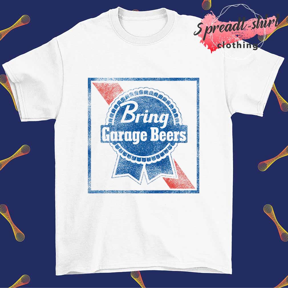 Bring Garage Beers shirt