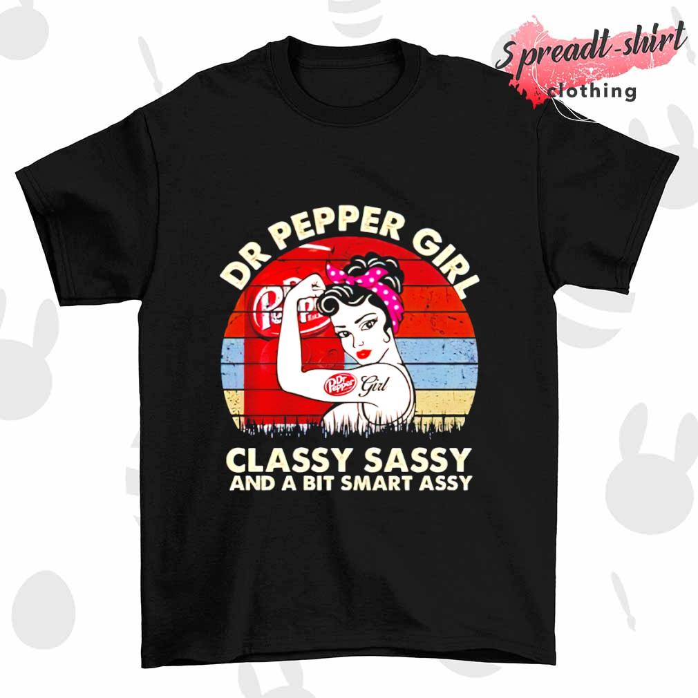 Dr Pepper girl classy sassy and a bit smart assy vintage shirt