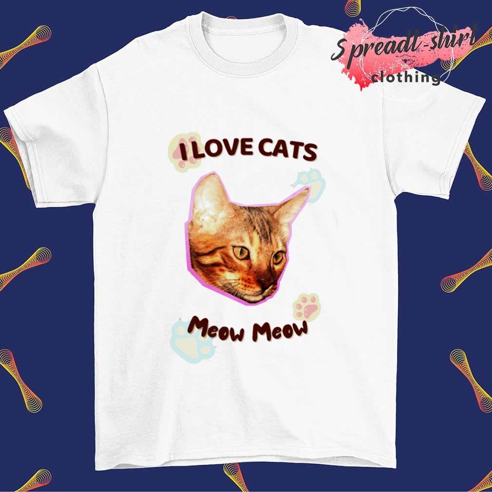 I love cats meow meow shirt