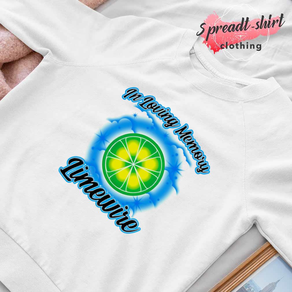 dæk Menstruation Finde på In loving memory Limewire T-shirt, hoodie, sweater, long sleeve and tank top