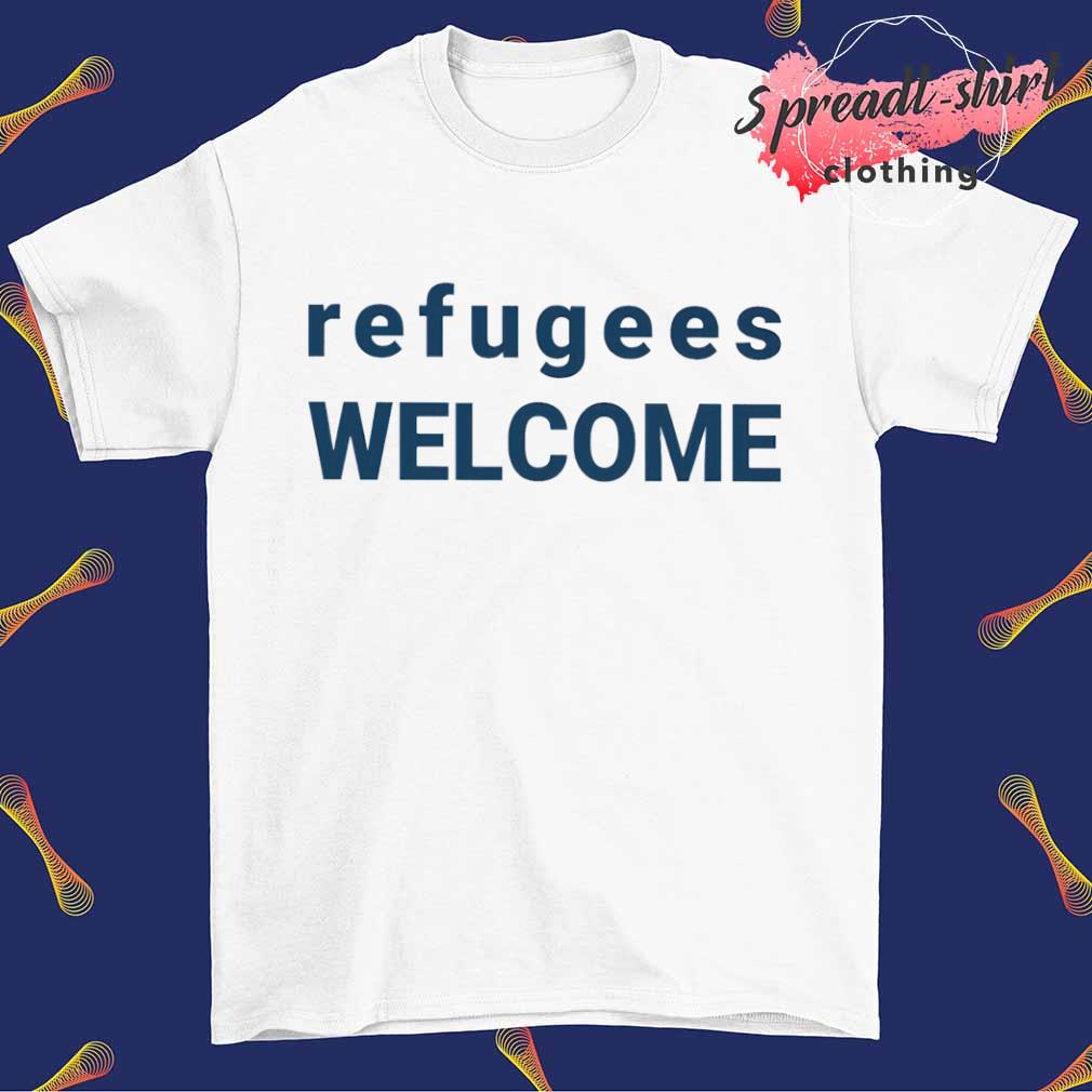 Maia Dunphy Refugees Welcome shirt