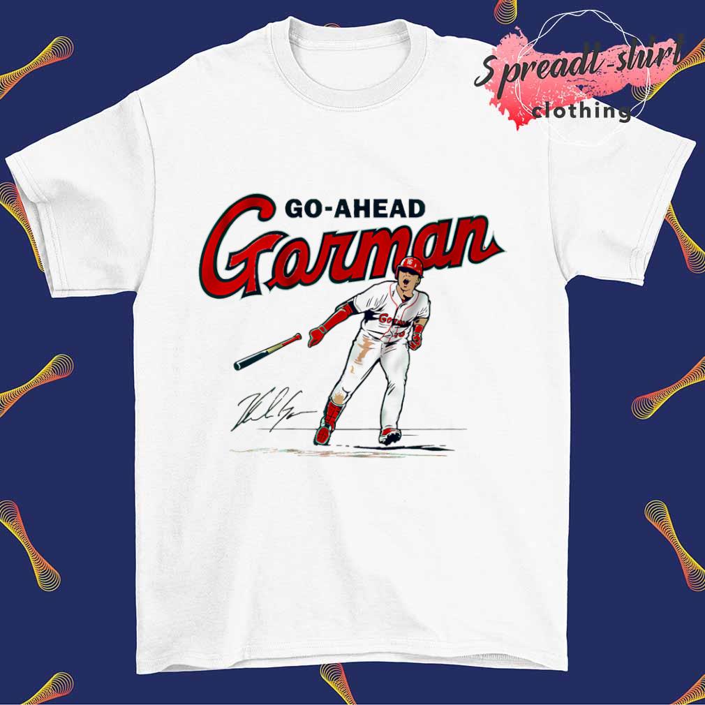 Nolan Gorman Go-ahead Gorman signature shirt